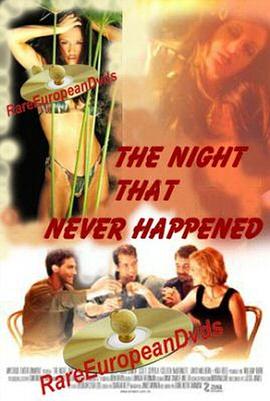 一夜美梦 The Night That Never Happened