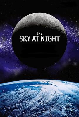 仰望夜空 The Sky At Night
