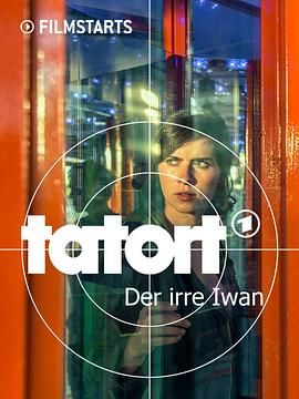 疯人伊万 Tatort: Der Irre Iwan