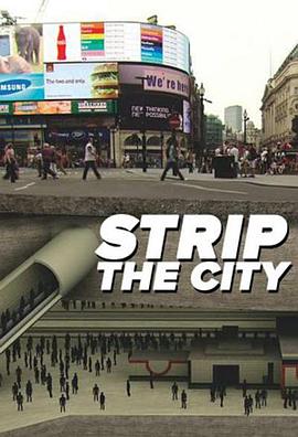 层层透视大都会 第一季 Strip the City Season 1