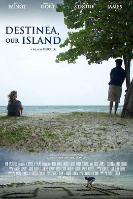 德森尼亚，我们的岛 Destinea, Our Island