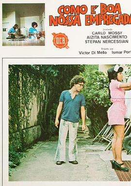 家有俏女仆 Como É Boa Nossa Empregada