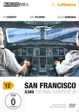 飞行员之眼：旧金山 A380 PilotsEYE.tv: San Francisco A380
