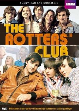 无赖俱乐部 The Rotters' Club