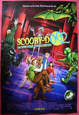 史酷比2：怪兽偷跑 Scooby Doo 2: Monsters Unleashed