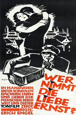 谁能重视爱情 Wer nimmt die Liebe ernst...