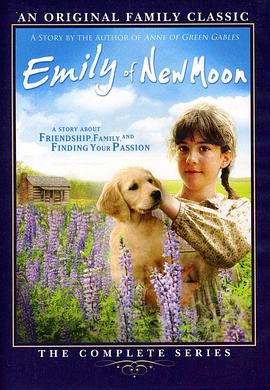 艾米丽的新月 Emily of New Moon