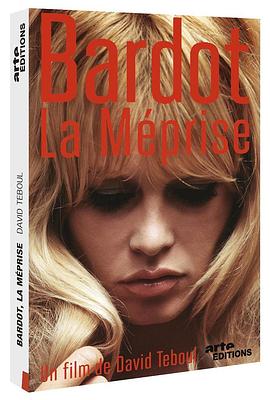 被误解的芭铎 Bardot, la méprise