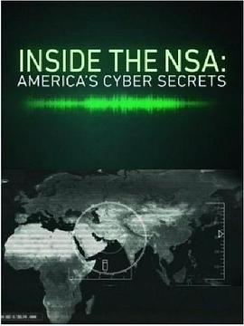透视美国国安局 Inside the NSA