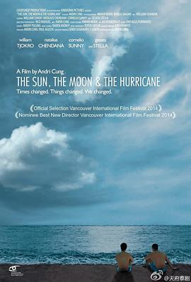 太阳、月亮、飓风 The Sun, The Moon & The Hurricane