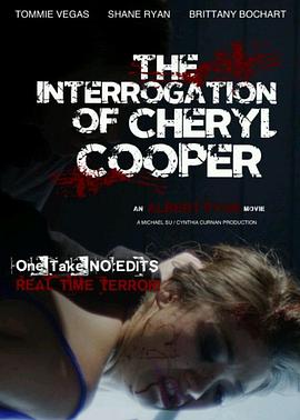 谢丽尔库珀的讯问 The Interrogation of Cheryl Cooper