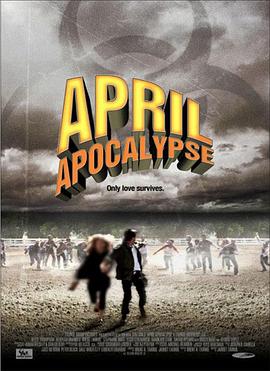 四月启示录 April Apocalypse