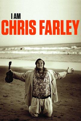 我是克里斯·法利 I Am Chris Farley