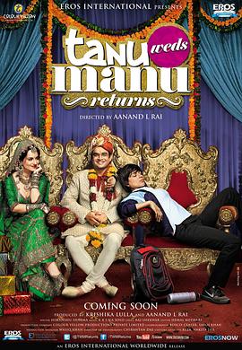 塔努嫁玛努2 Tanu Weds Manu Returns