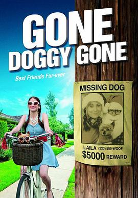 狗狗失踪了 Gone Doggy Gone