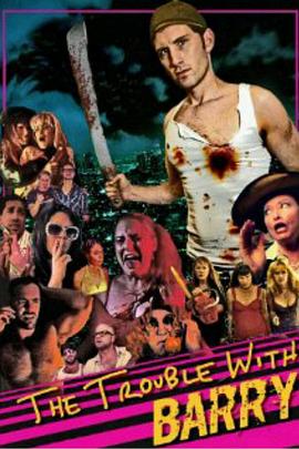 巴里的麻烦 The Trouble with Barry