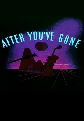 自君别后 After You've Gone