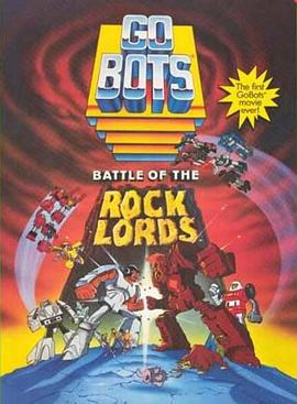 百变雄师剧场版 GoBots: Battle of the Rock Lords
