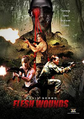 肉体创伤 Flesh Wounds