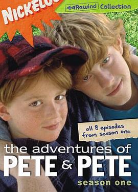 皮特和帕特的冒险 The Adventures of Pete & Pete