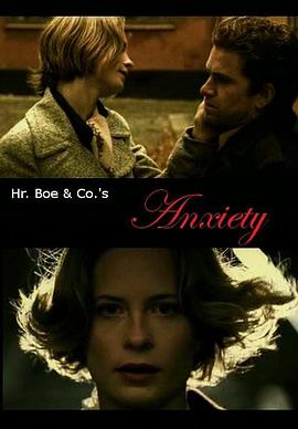 Hr. Boe &amp; Co.'s Anxiety