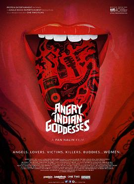 愤怒的印度女神 Angry Indian Goddesses