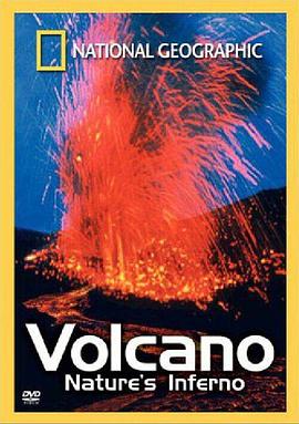 国家地理百年纪念典藏65：火山 Volcano: Nature's Inferno