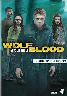 狼血少年 第三季 Wolfblood Season 3