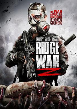 决战活尸城 Ridge War Z