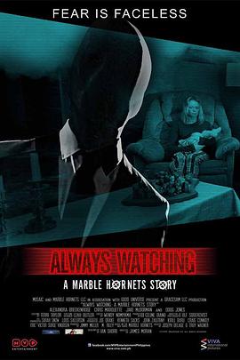 保持关注：大理石黄蜂的故事 Always Watching: A Marble Hornets Story