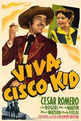 大侠万岁 Viva Cisco Kid