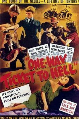 通往地狱的单程票 One Way Ticket to Hell