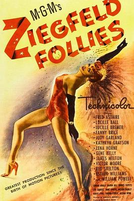 齐格菲歌舞团 Ziegfeld Follies