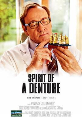敬业牙医 Spirit of a Denture