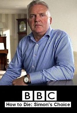 如何死亡：西蒙的抉择 How to Die: Simon’s Choice