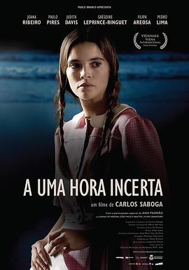 不确定的时刻 A Uma Hora Incerta