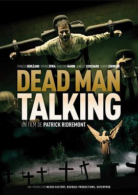 临终遗言 Dead Man Talking