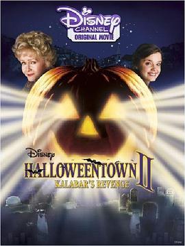 女巫一族2 Halloweentown II: Kalabar's Revenge