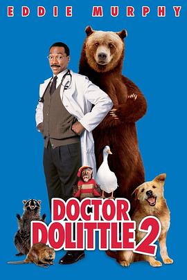 怪医杜立德2 Dr. Dolittle 2
