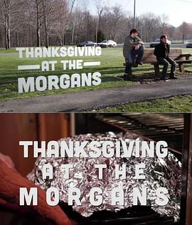 摩根家的感恩节 Thanksgiving at the Morgans