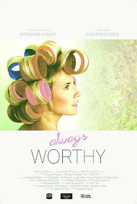 总是值得 Always Worthy