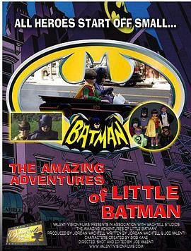 小小蝙蝠侠神奇大冒险 The Amazing Adventures of Little Batman
