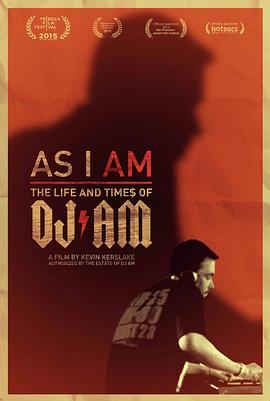 平凡如我：DJ AM的人生 As I AM: The Life and Times of DJ AM