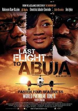 去阿布贾的最后航班 Last Flight to Abuja