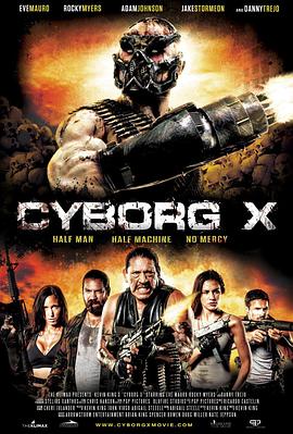半机械人 Cyborg X