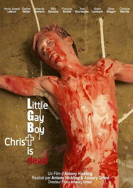 基佬小子，基督已死 Little Gay Boy, Christ Is Dead
