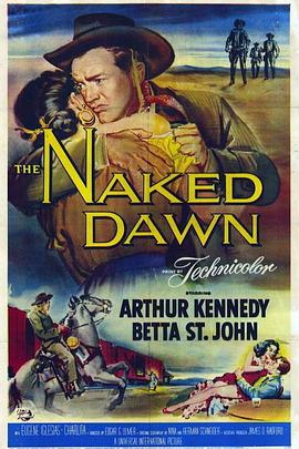 边城侠盗 The Naked Dawn