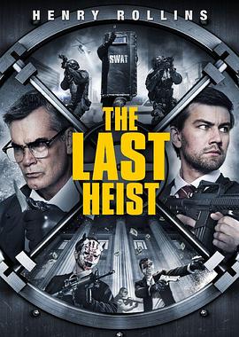 最后的抢劫 The Last Heist