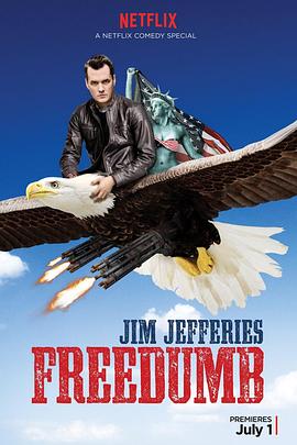 吉姆·杰弗里斯：蠢上天 Jim Jefferies: Freedumb