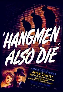 刽子手之死 Hangmen Also Die